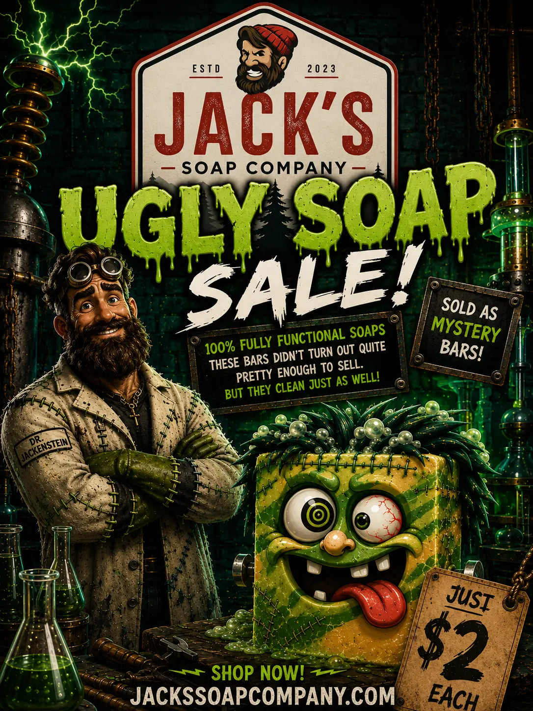 ⚡️ DR. JACKENSTEIN’S UGLY SOAP SALE IS LIVE! ⚡️